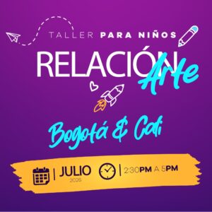 Relación-arte: Taller para niños - Bogotá